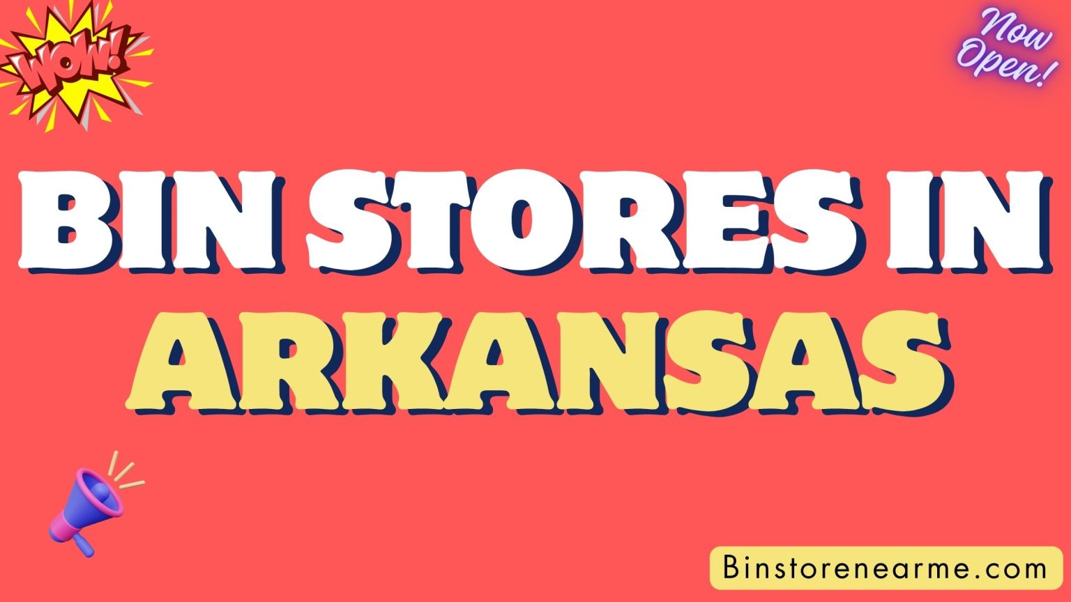 Bin stores in Arkansas