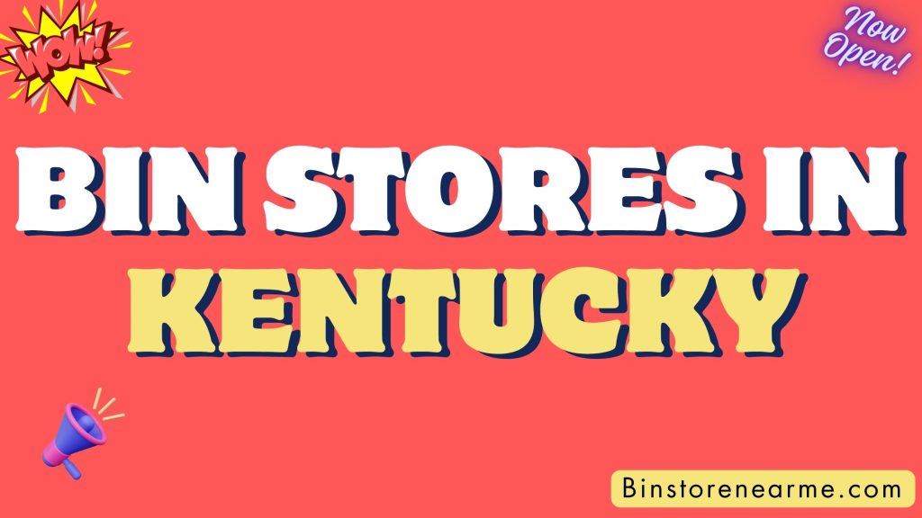 Bin stores in Kentucky