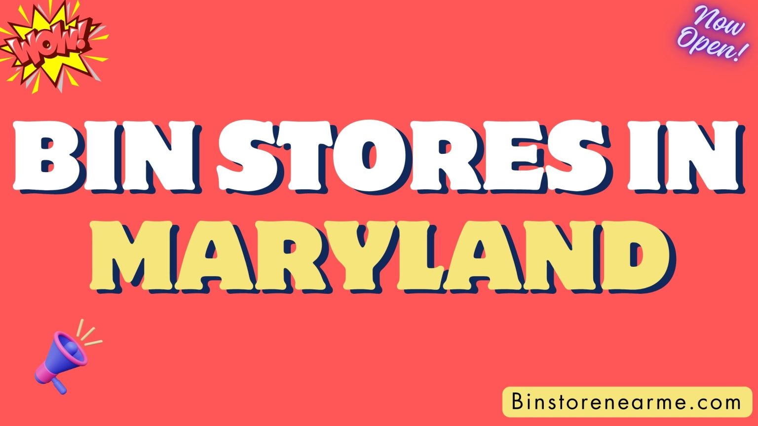 Bin stores in Maryland