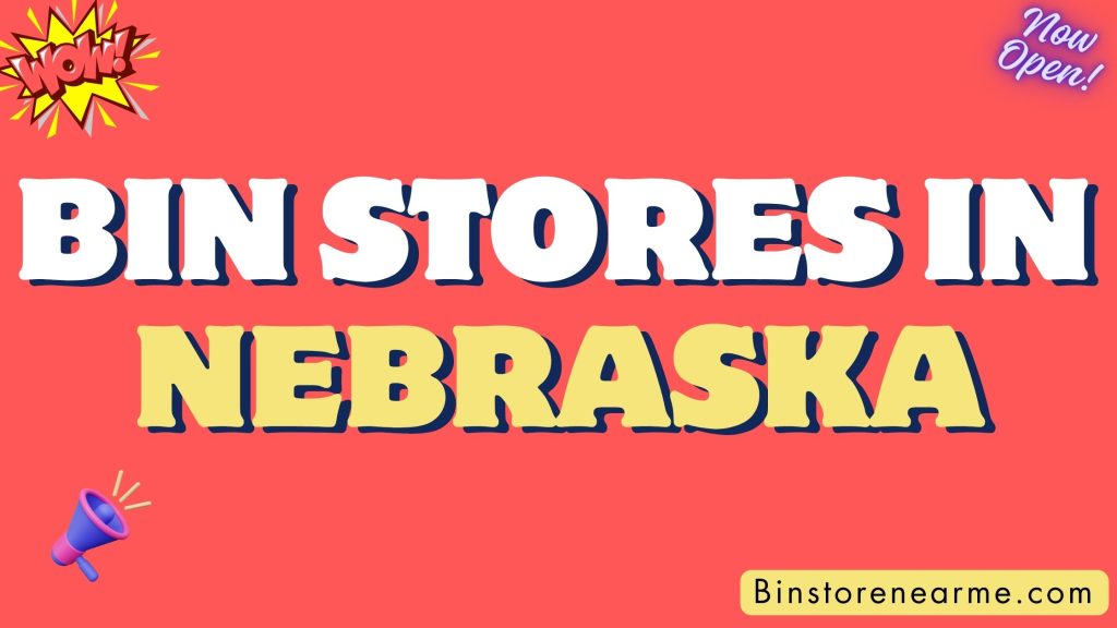 Bin stores in Nebraska